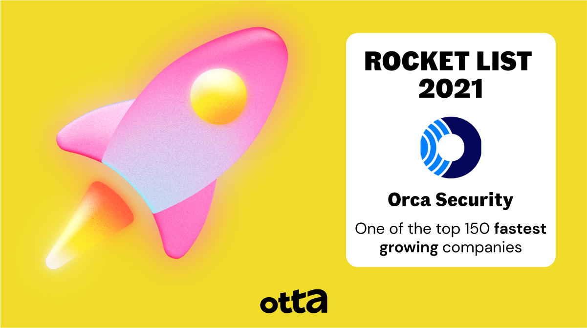 orca-security-is-on-the-rocket-list-2021